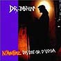 N'Awlinz: Dis Dat Or D'Udda Dr. John